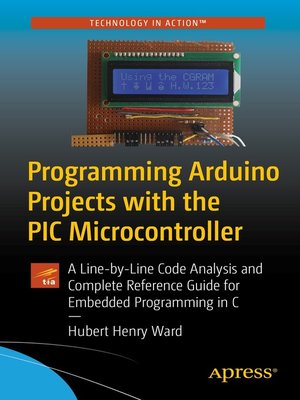cover image of Programming Arduino Projects with the PIC Microcontroller